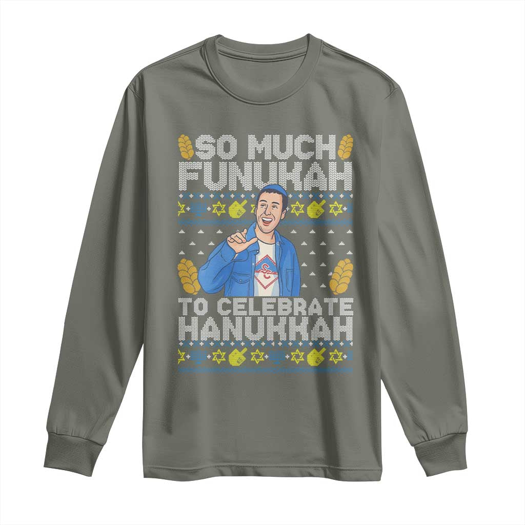 Funny Ugly Hanukkah Long Sleeve Shirt So Much Funukah To Celebrate Hanukkah Sandler - Wonder Print Shop