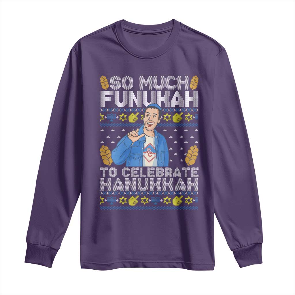 Funny Ugly Hanukkah Long Sleeve Shirt So Much Funukah To Celebrate Hanukkah Sandler - Wonder Print Shop