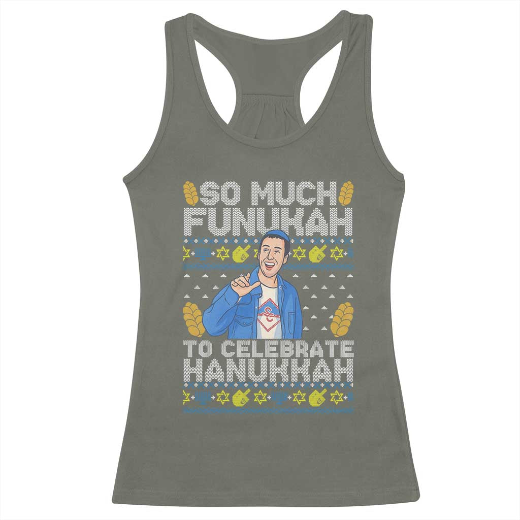 Funny Ugly Hanukkah Racerback Tank Top So Much Funukah To Celebrate Hanukkah Sandler - Wonder Print Shop