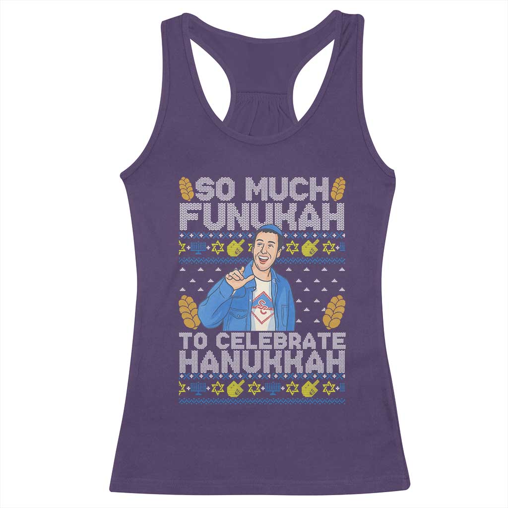 Funny Ugly Hanukkah Racerback Tank Top So Much Funukah To Celebrate Hanukkah Sandler - Wonder Print Shop