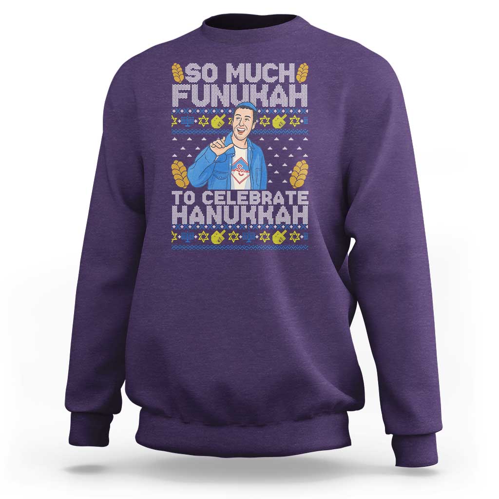 Funny Ugly Hanukkah Sweatshirt So Much Funukah To Celebrate Hanukkah Sandler - Wonder Print Shop