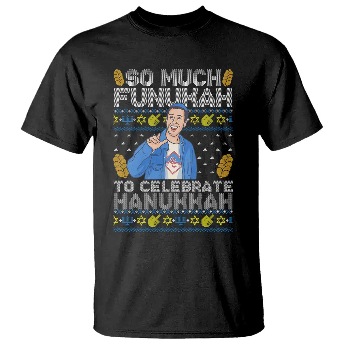 Funny Ugly Hanukkah T Shirt So Much Funukah To Celebrate Hanukkah Sandler - Wonder Print Shop