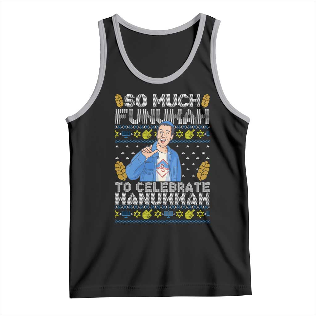 Funny Ugly Hanukkah Tank Top So Much Funukah To Celebrate Hanukkah Sandler - Wonder Print Shop