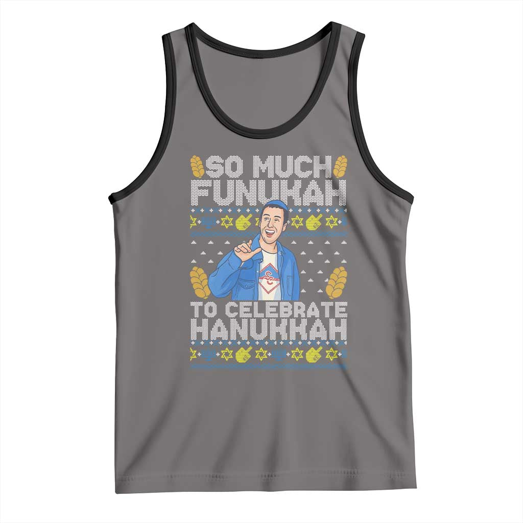 Funny Ugly Hanukkah Tank Top So Much Funukah To Celebrate Hanukkah Sandler - Wonder Print Shop