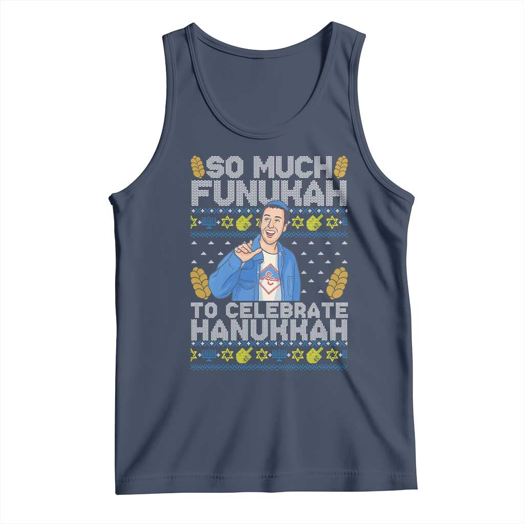 Funny Ugly Hanukkah Tank Top So Much Funukah To Celebrate Hanukkah Sandler - Wonder Print Shop