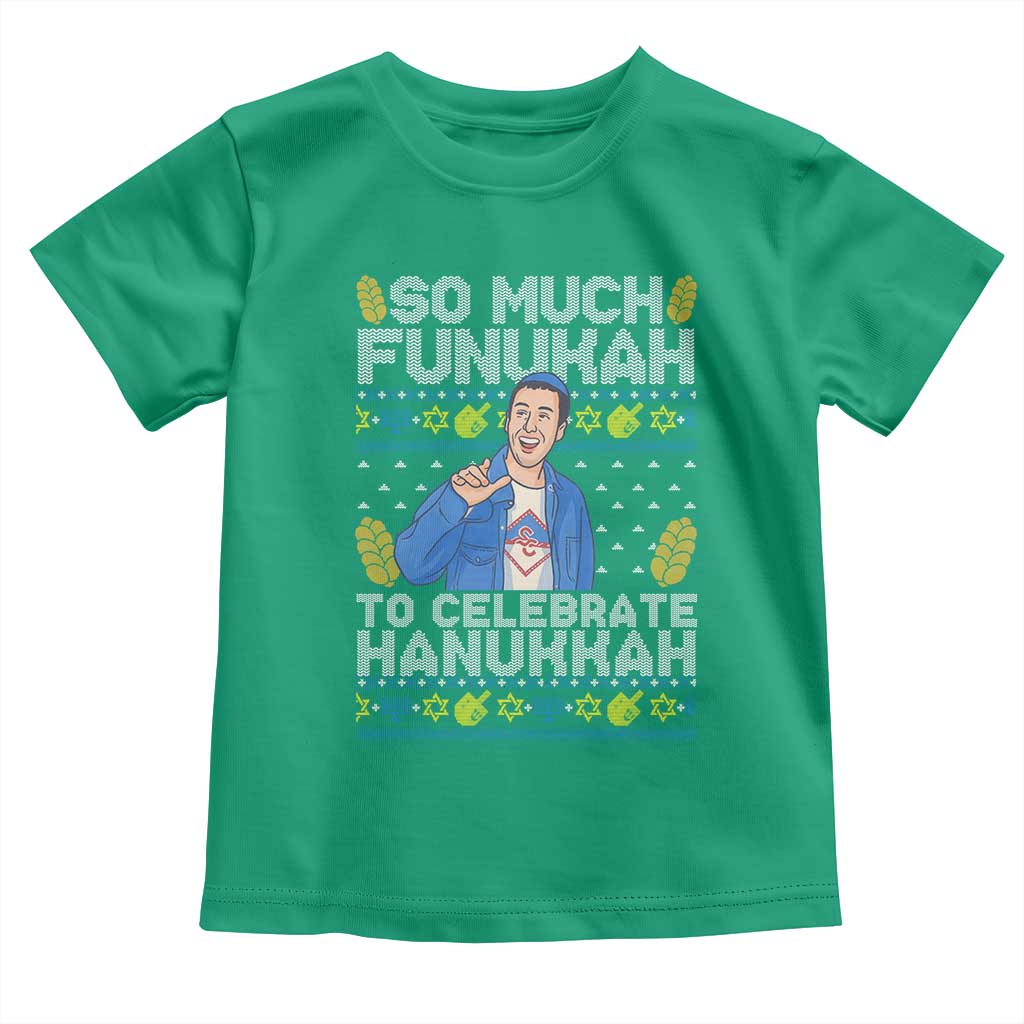 Funny Ugly Hanukkah Toddler T Shirt So Much Funukah To Celebrate Hanukkah Sandler - Wonder Print Shop