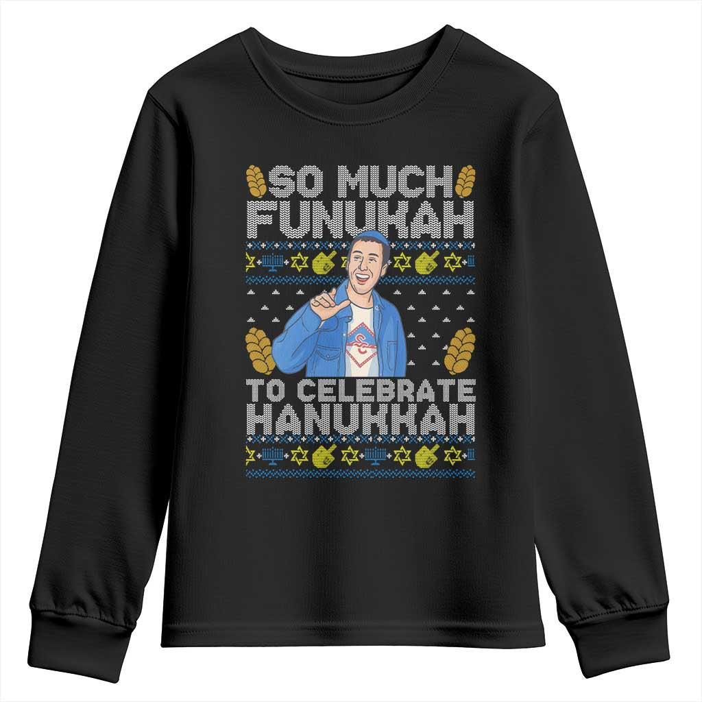 Funny Ugly Hanukkah Youth Sweatshirt So Much Funukah To Celebrate Hanukkah Sandler - Wonder Print Shop