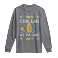 Funny Ugly Hanukkah Long Sleeve Shirt Challah At Ya Girl Matching - Wonder Print Shop
