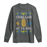 Funny Ugly Hanukkah Long Sleeve Shirt Challah At Ya Girl Matching - Wonder Print Shop