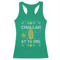 Funny Ugly Hanukkah Racerback Tank Top Challah At Ya Girl Matching - Wonder Print Shop