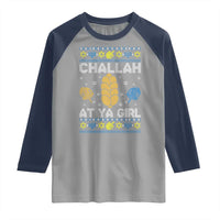 Funny Ugly Hanukkah Raglan Shirt Challah At Ya Girl Matching - Wonder Print Shop
