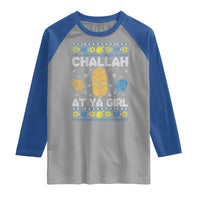 Funny Ugly Hanukkah Raglan Shirt Challah At Ya Girl Matching - Wonder Print Shop
