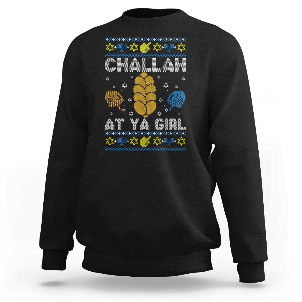 Funny Ugly Hanukkah Sweatshirt Challah At Ya Girl Matching - Wonder Print Shop
