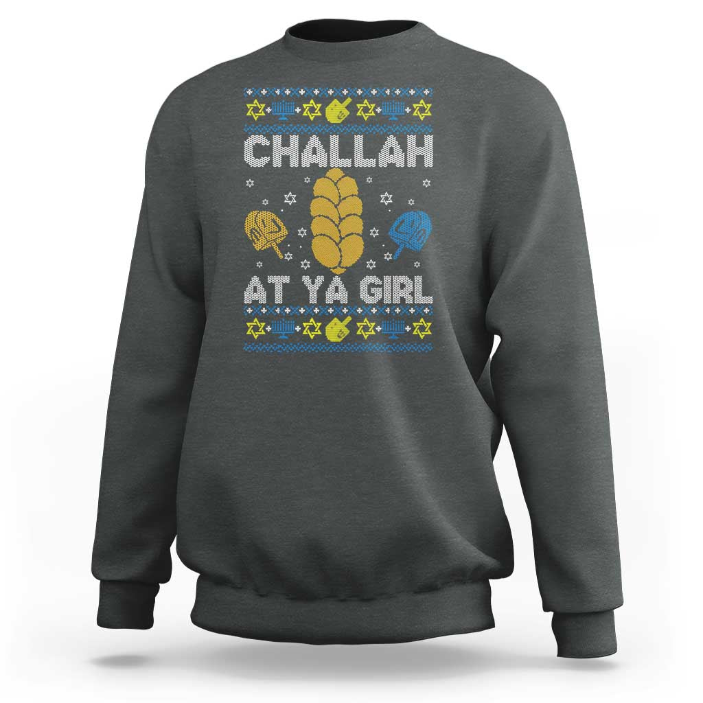Funny Ugly Hanukkah Sweatshirt Challah At Ya Girl Matching - Wonder Print Shop