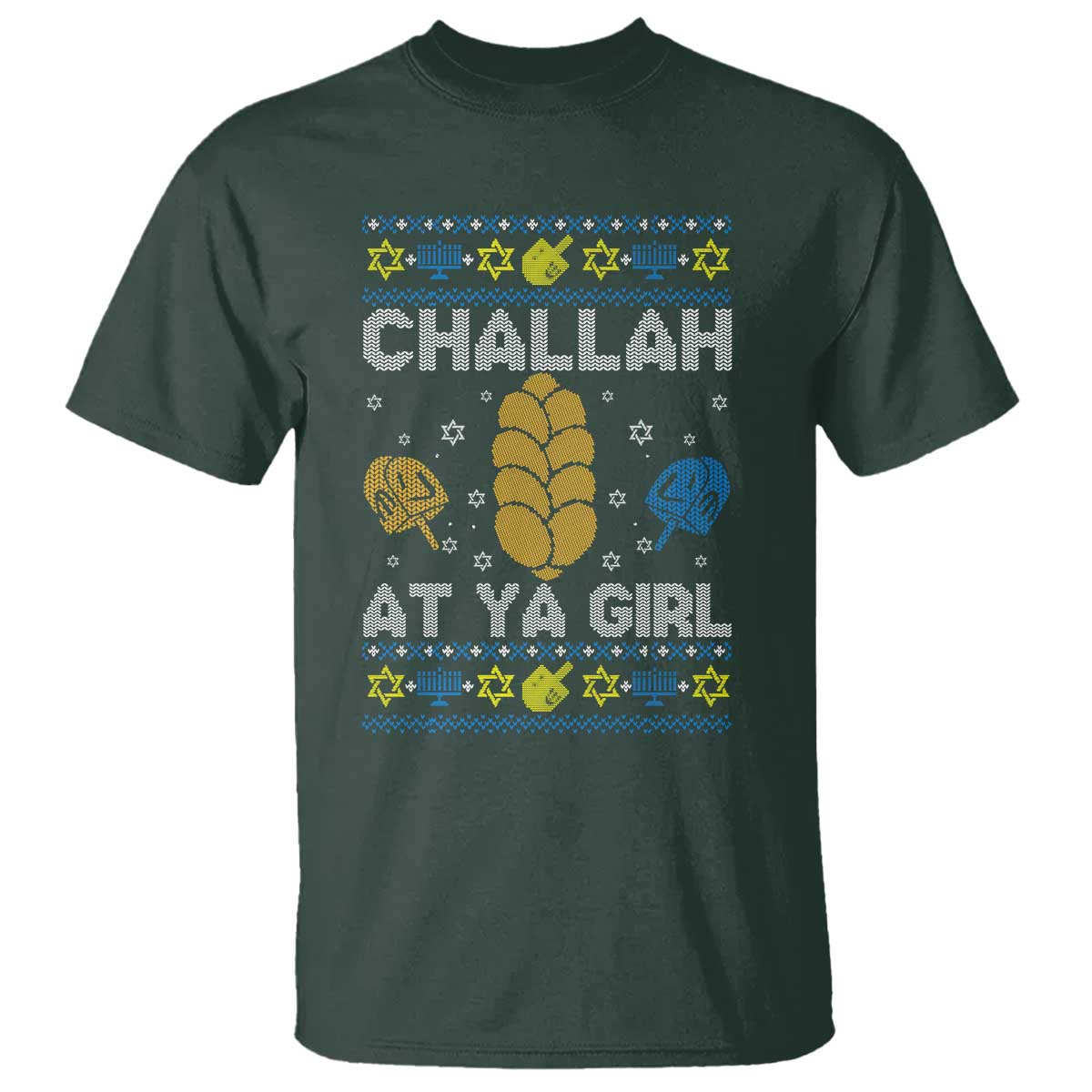 Funny Ugly Hanukkah T Shirt Challah At Ya Girl Matching - Wonder Print Shop