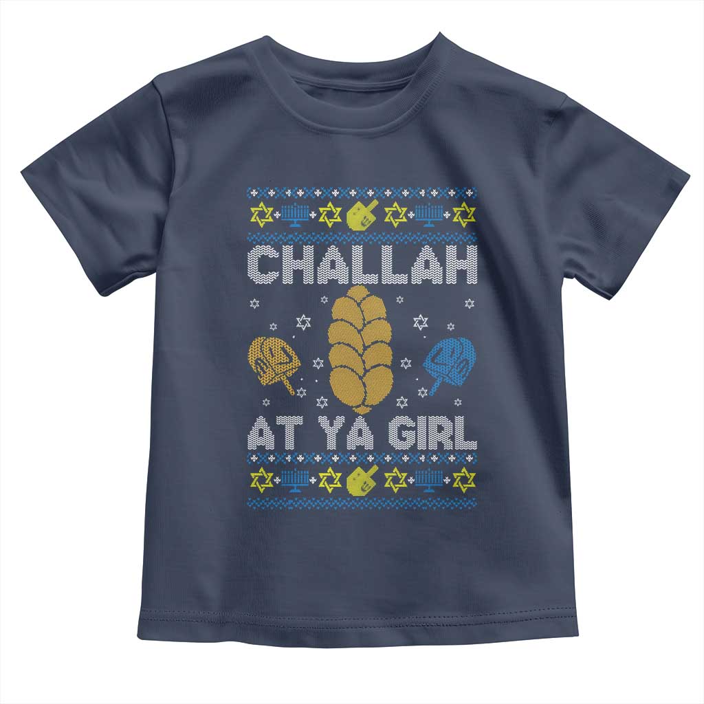 Funny Ugly Hanukkah Toddler T Shirt Challah At Ya Girl Matching - Wonder Print Shop