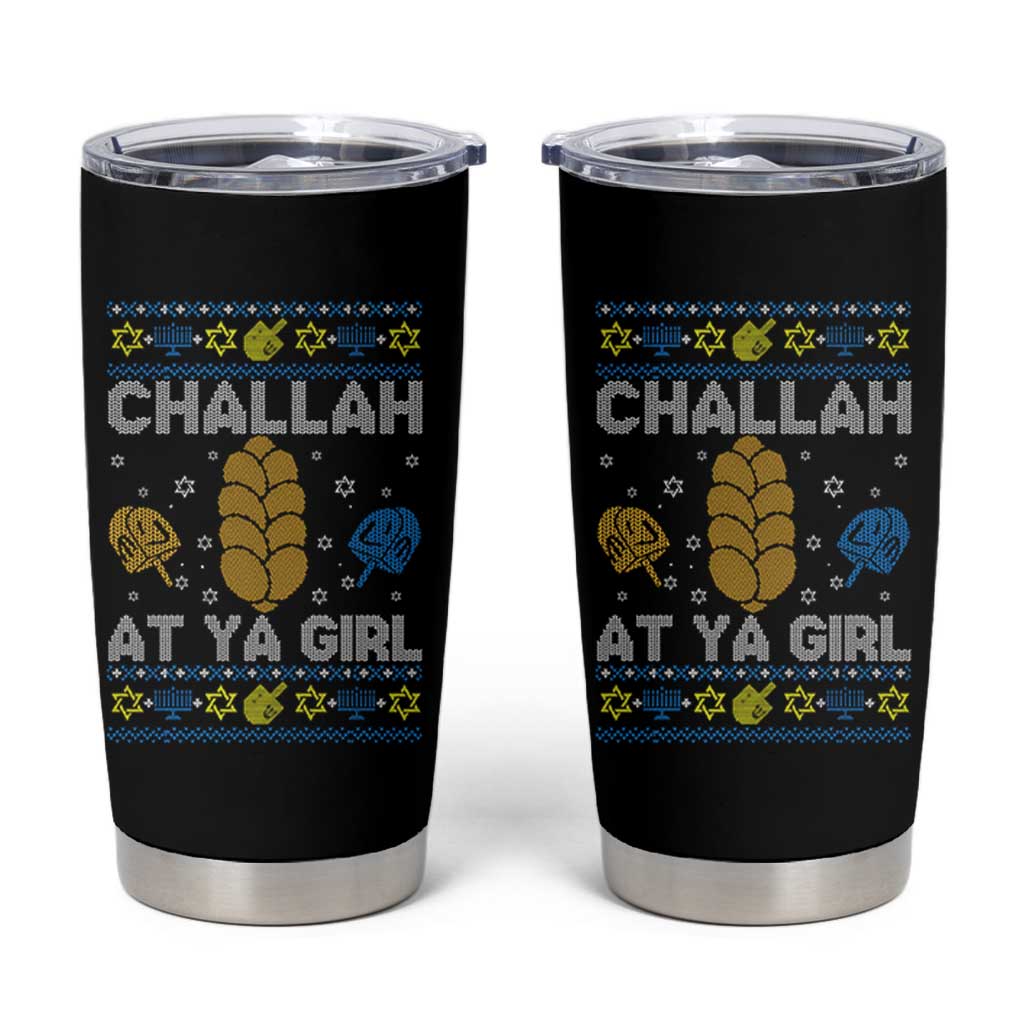 Funny Ugly Hanukkah Tumbler Cup Challah At Ya Girl Matching - Wonder Print Shop