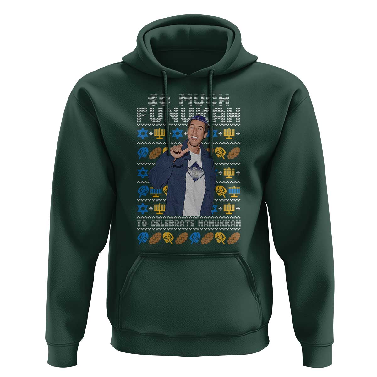 Funny Ugly Hanukkah Hoodie Sandler So Much Funukah To Celebrate Hanukkah - Wonder Print Shop
