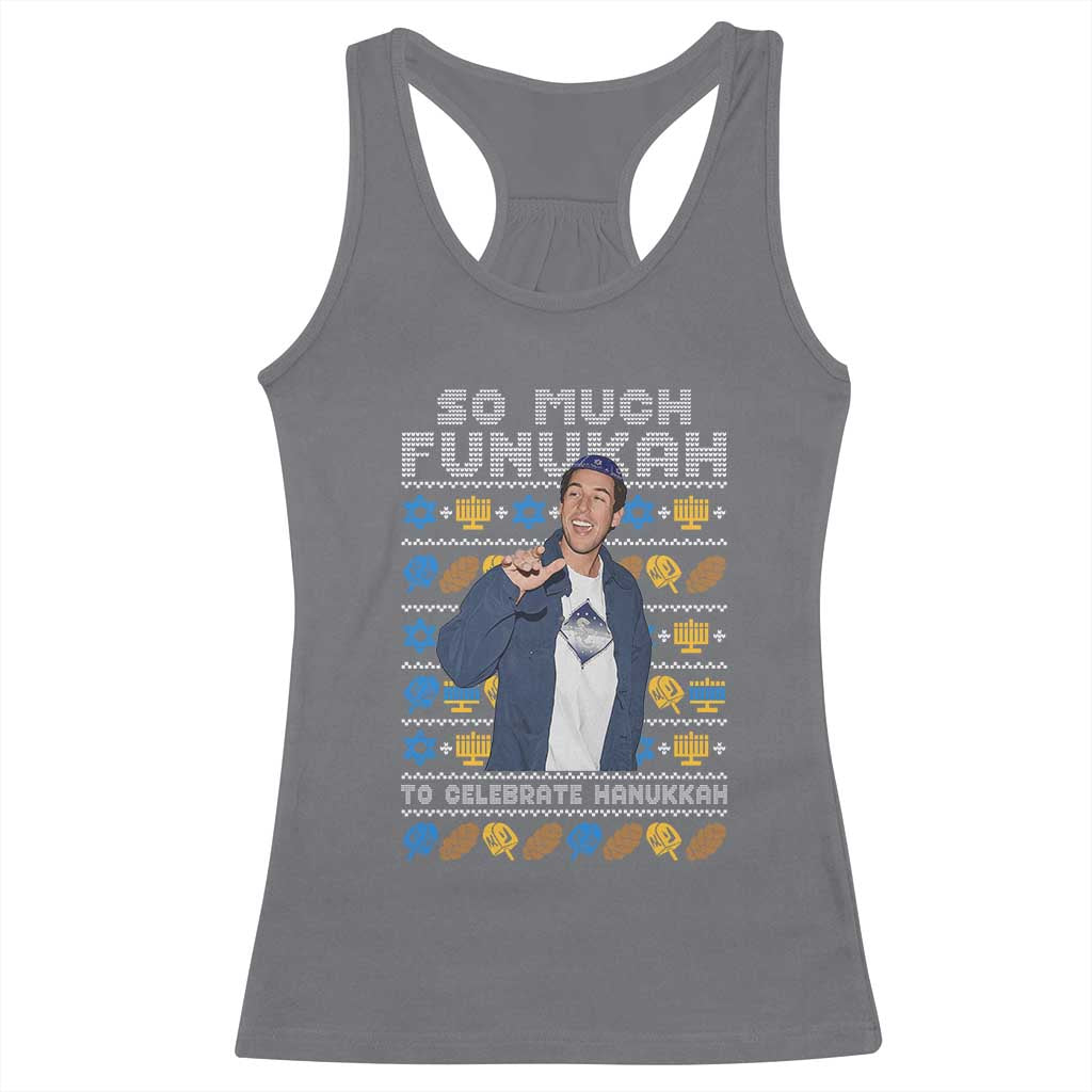 Funny Ugly Hanukkah Racerback Tank Top Sandler So Much Funukah To Celebrate Hanukkah - Wonder Print Shop