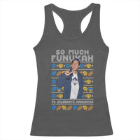 Funny Ugly Hanukkah Racerback Tank Top Sandler So Much Funukah To Celebrate Hanukkah - Wonder Print Shop