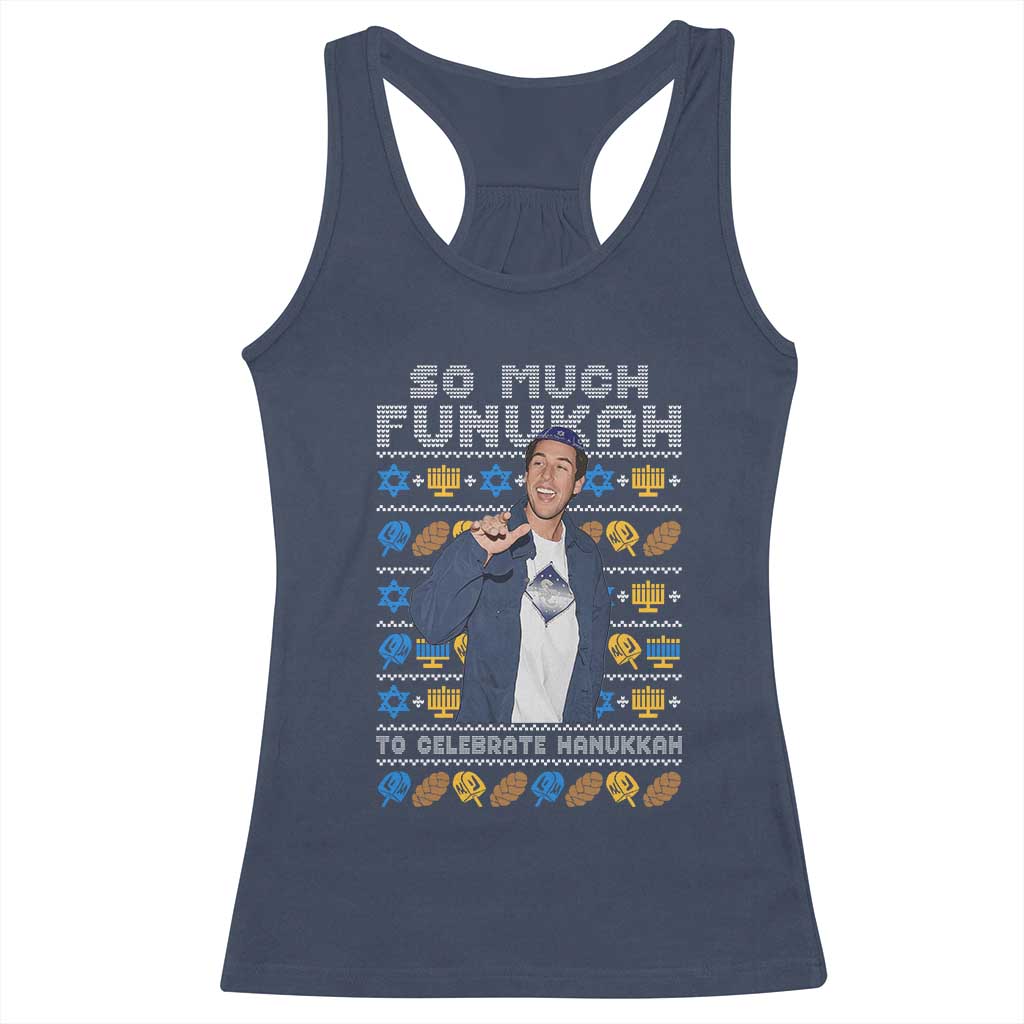 Funny Ugly Hanukkah Racerback Tank Top Sandler So Much Funukah To Celebrate Hanukkah - Wonder Print Shop
