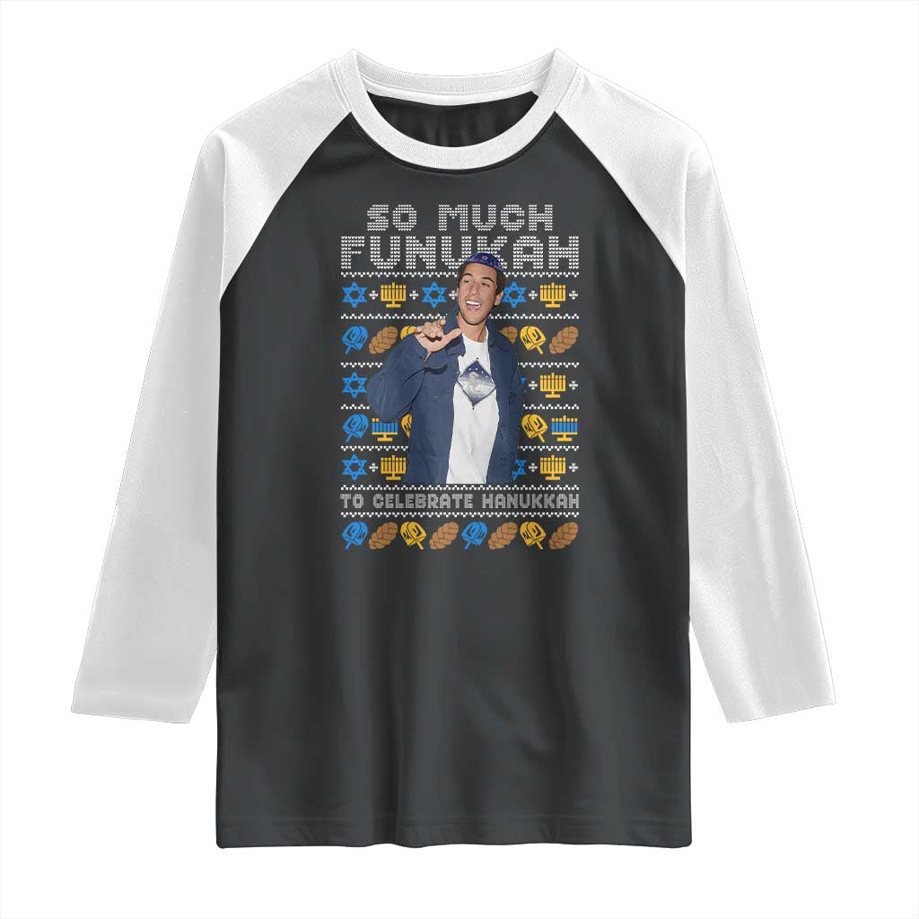 Funny Ugly Hanukkah Raglan Shirt Sandler So Much Funukah To Celebrate Hanukkah - Wonder Print Shop