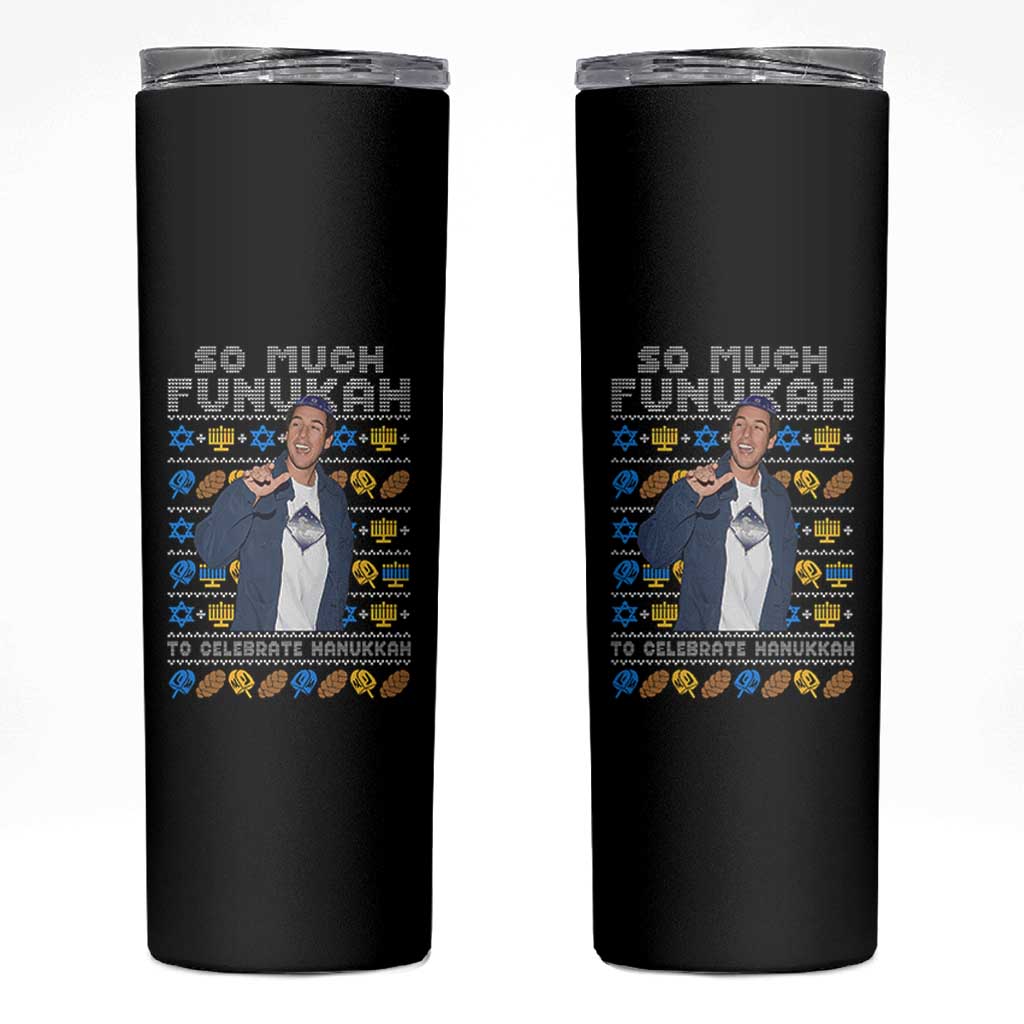 Funny Ugly Hanukkah Skinny Tumbler Sandler So Much Funukah To Celebrate Hanukkah - Wonder Print Shop