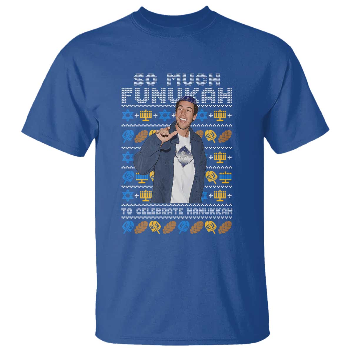 Funny Ugly Hanukkah T Shirt Sandler So Much Funukah To Celebrate Hanukkah - Wonder Print Shop