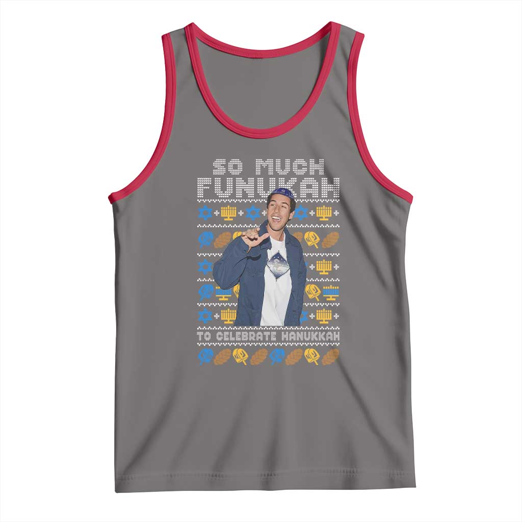 Funny Ugly Hanukkah Tank Top Sandler So Much Funukah To Celebrate Hanukkah - Wonder Print Shop