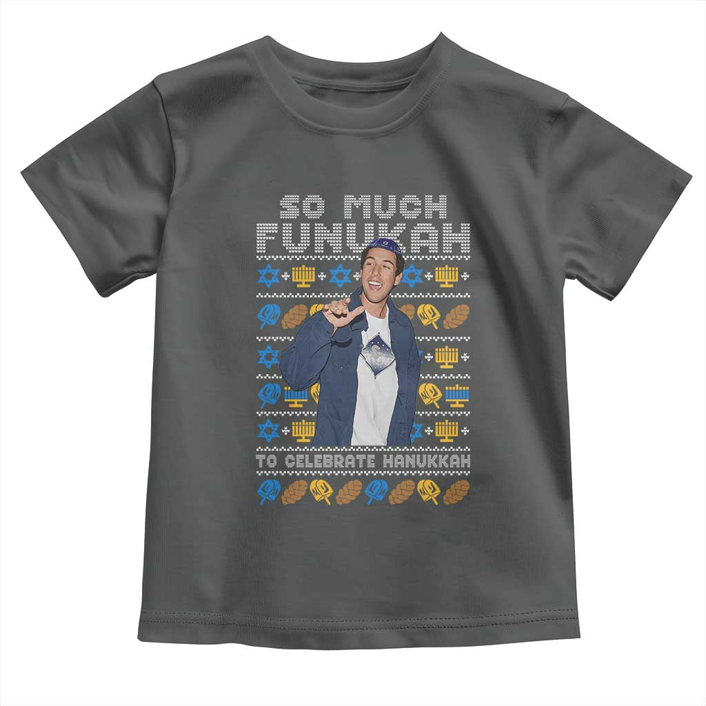 Funny Ugly Hanukkah Toddler T Shirt Sandler So Much Funukah To Celebrate Hanukkah - Wonder Print Shop