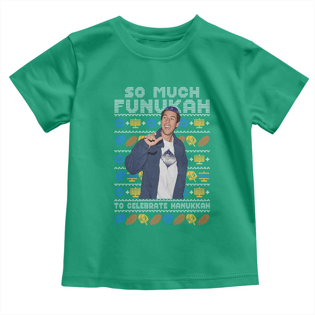 Funny Ugly Hanukkah Toddler T Shirt Sandler So Much Funukah To Celebrate Hanukkah - Wonder Print Shop