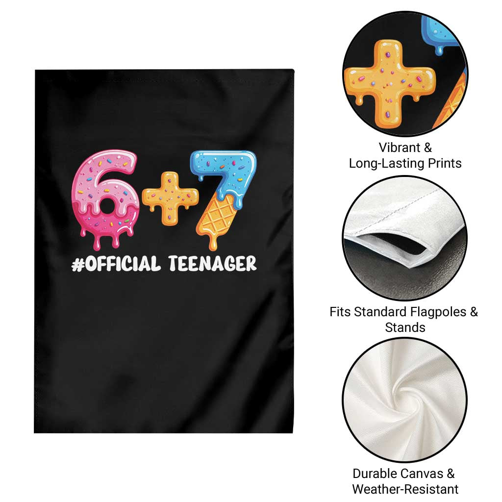 Funny 67 13th Birthday Official Teenager Garden Flag 6 7 Ice Cream Drip Meme Funny Six Seven 13 Years Old