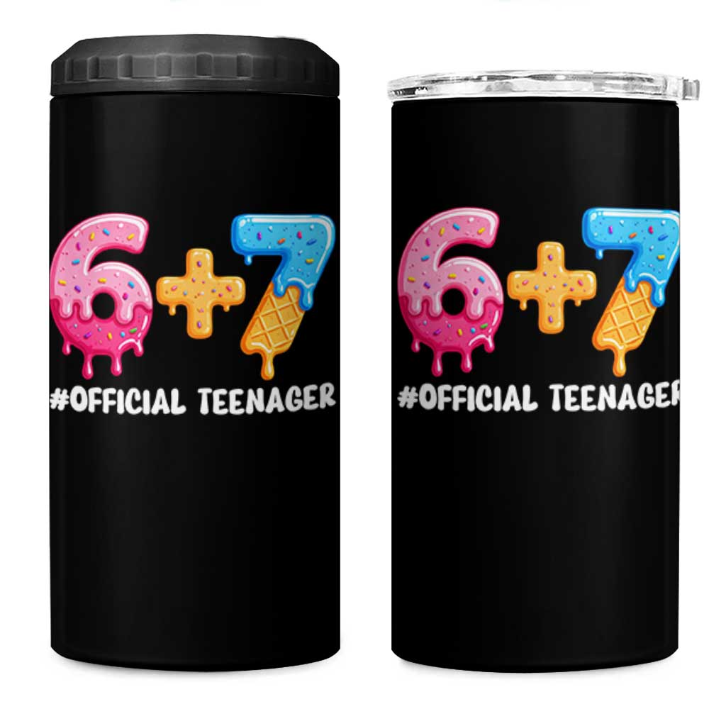 Funny 67 13th Birthday Official Teenager 4 in 1 Can Cooler Tumbler 6 7 Ice Cream Drip Meme Funny Six Seven 13 Years Old