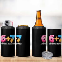Funny 67 13th Birthday Official Teenager 4 in 1 Can Cooler Tumbler 6 7 Ice Cream Drip Meme Funny Six Seven 13 Years Old
