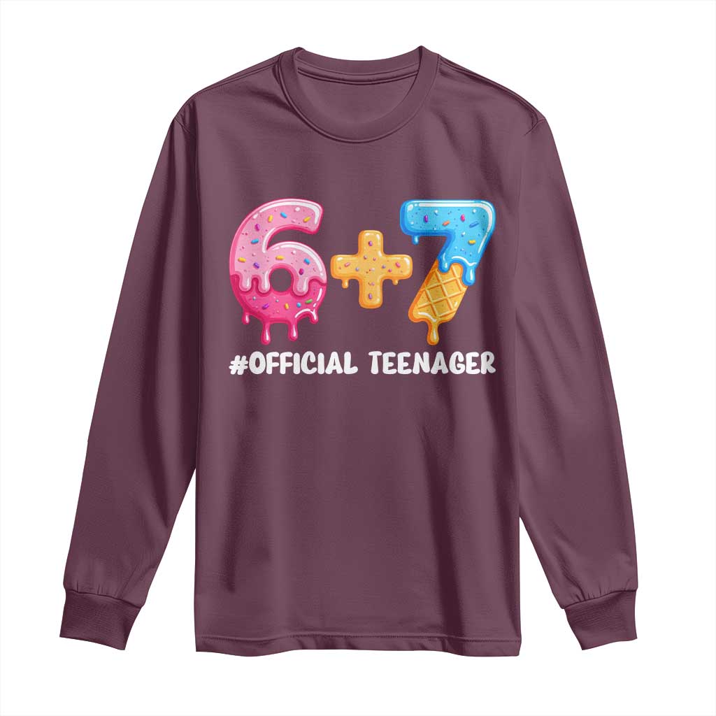 Funny 67 13th Birthday Official Teenager Long Sleeve Shirt 6 7 Ice Cream Drip Meme Funny Six Seven 13 Years Old