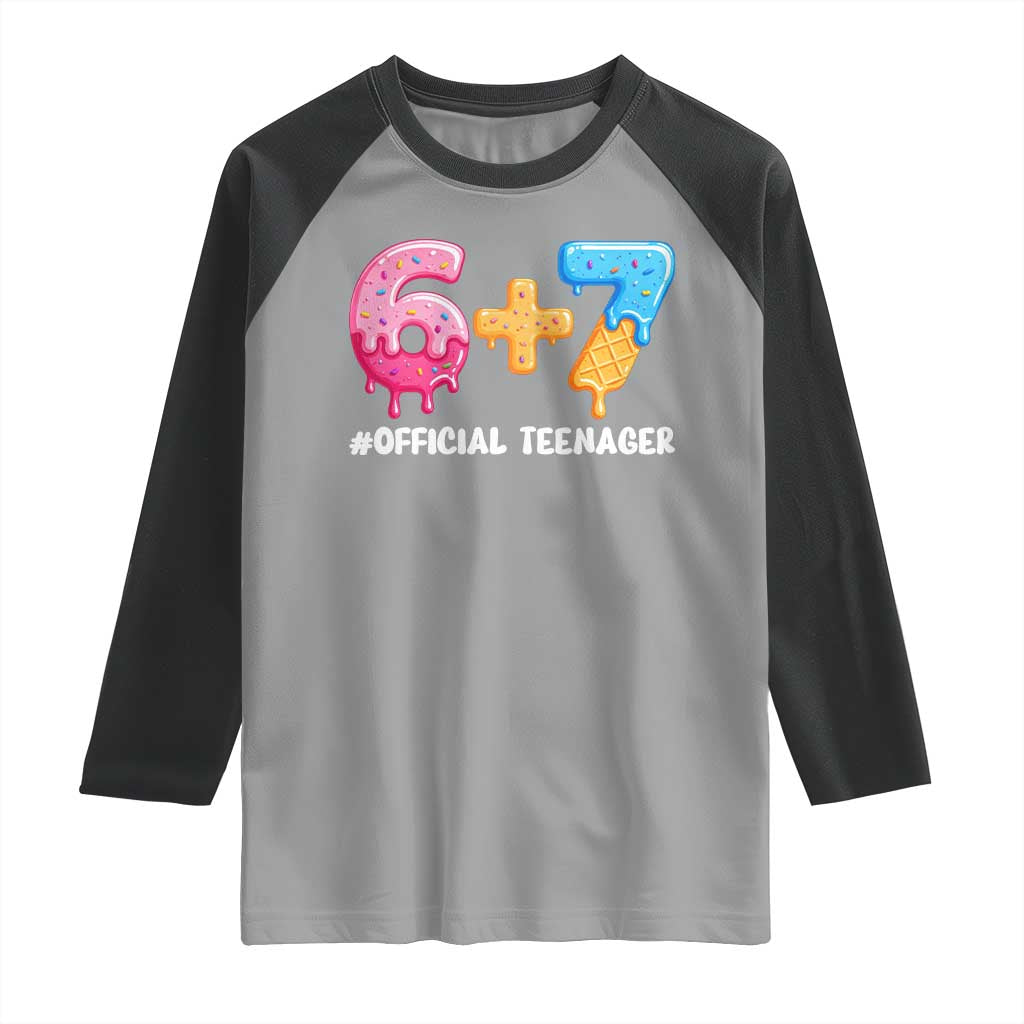 Funny 67 13th Birthday Official Teenager Raglan Shirt 6 7 Ice Cream Drip Meme Funny Six Seven 13 Years Old