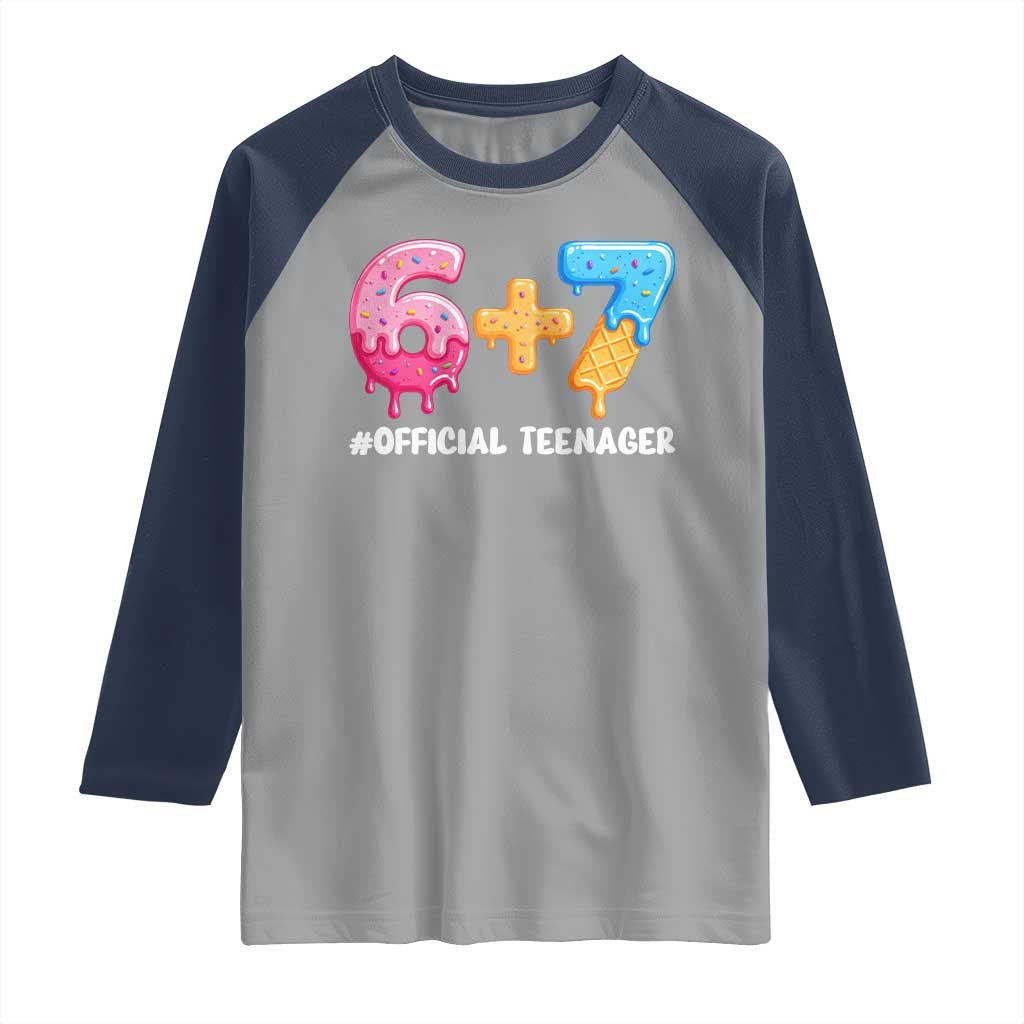 Funny 67 13th Birthday Official Teenager Raglan Shirt 6 7 Ice Cream Drip Meme Funny Six Seven 13 Years Old