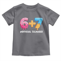 Funny 67 13th Birthday Official Teenager Toddler T Shirt 6 7 Ice Cream Drip Meme Funny Six Seven 13 Years Old