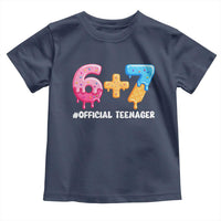 Funny 67 13th Birthday Official Teenager Toddler T Shirt 6 7 Ice Cream Drip Meme Funny Six Seven 13 Years Old
