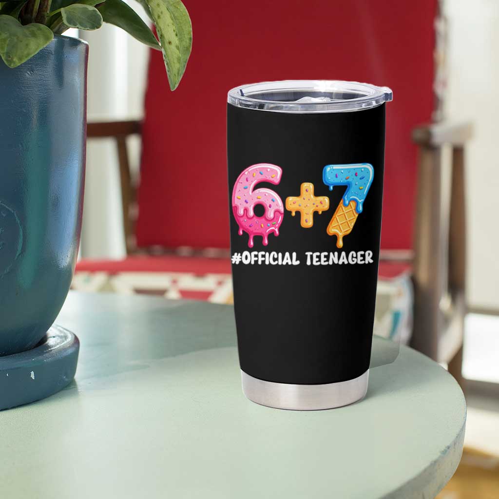 Funny 67 13th Birthday Official Teenager Tumbler Cup 6 7 Ice Cream Drip Meme Funny Six Seven 13 Years Old
