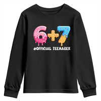 Funny 67 13th Birthday Official Teenager Youth Sweatshirt 6 7 Ice Cream Drip Meme Funny Six Seven 13 Years Old