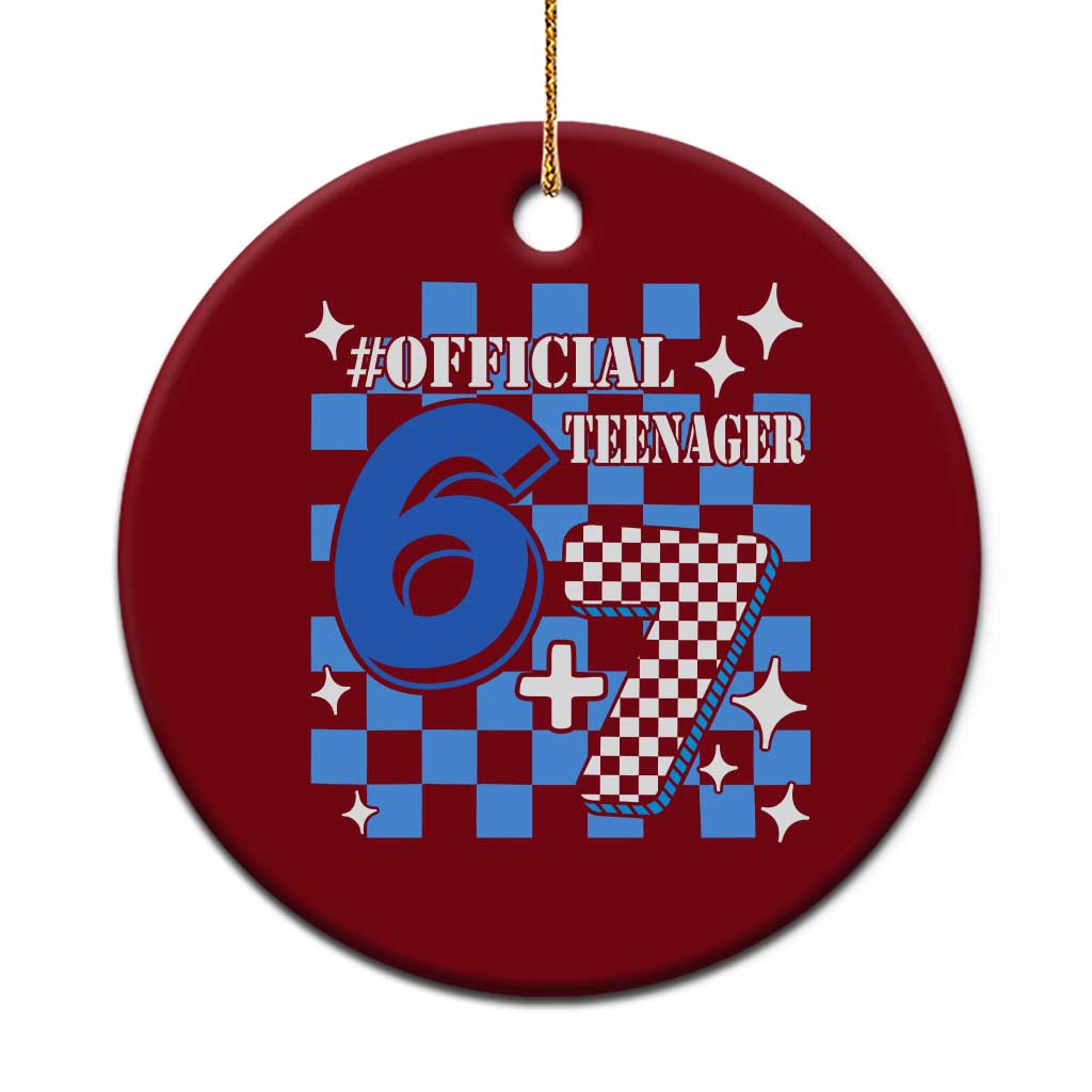 Funny 13th Birthday Official Teenager Ceramic Ornament 6+7 13 Year Old Boys Kids Checkered 67 Meme