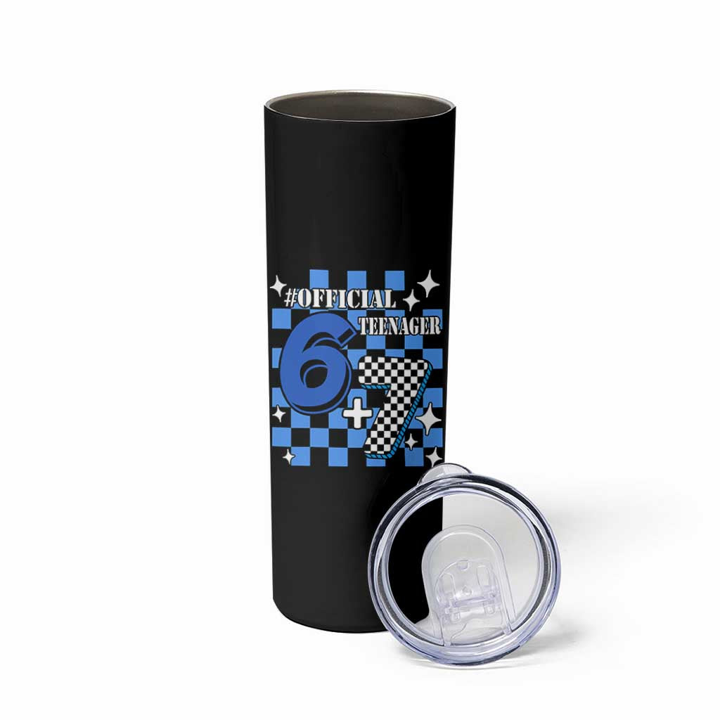 Funny 13th Birthday Official Teenager Skinny Tumbler 6+7 13 Year Old Boys Kids Checkered 67 Meme