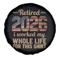 Retired 2026 Spare Tire Cover Vintage Retirement US Flag I Worked My Whole Life