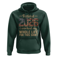 Retired 2026 Hoodie Vintage Retirement US Flag I Worked My Whole Life