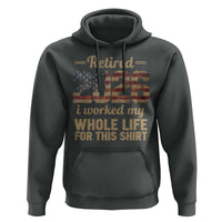 Retired 2026 Hoodie Vintage Retirement US Flag I Worked My Whole Life