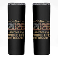 Retired 2026 Skinny Tumbler Vintage Retirement US Flag I Worked My Whole Life