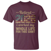 Retired 2026 T Shirt Vintage Retirement US Flag I Worked My Whole Life