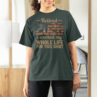 Retired 2026 T Shirt For Women Vintage Retirement US Flag I Worked My Whole Life