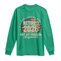 The Legend Has Retired 2026 Long Sleeve Shirt Funny Retirement USA Flag
